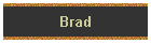Brad